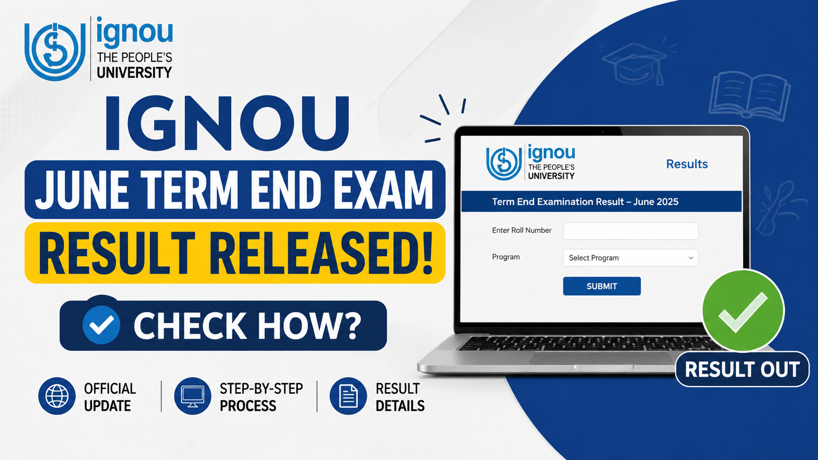 IGNOU June 2026 Term End Exam Assignment Results: How to Check Status & Marks