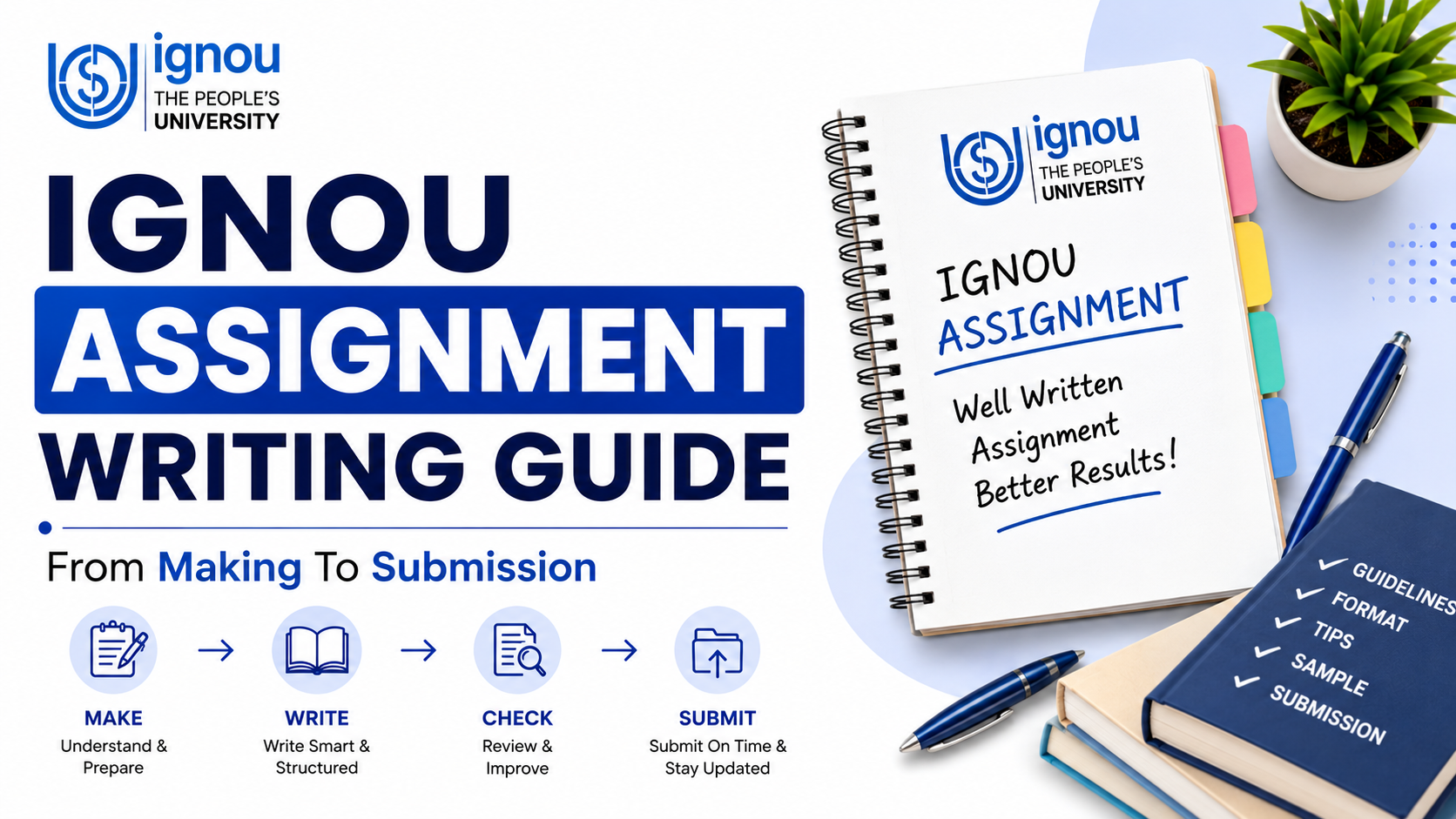 IGNOU Assignment Writing Guide: From Making To Submission
