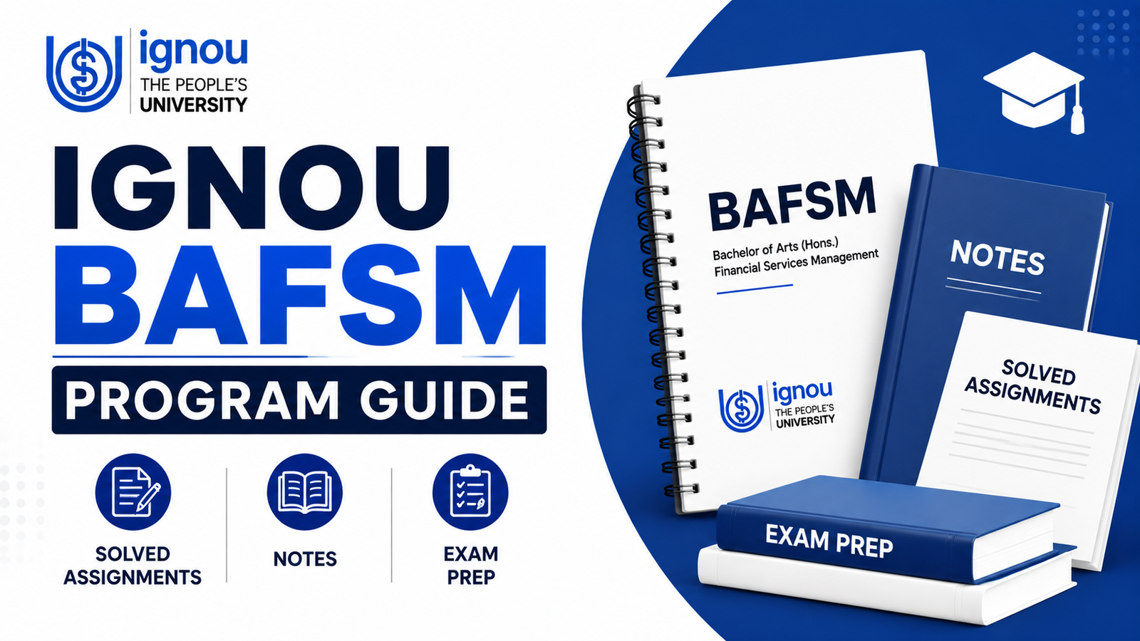 IGNOU BAFSM Program Guide: Solved Assignments