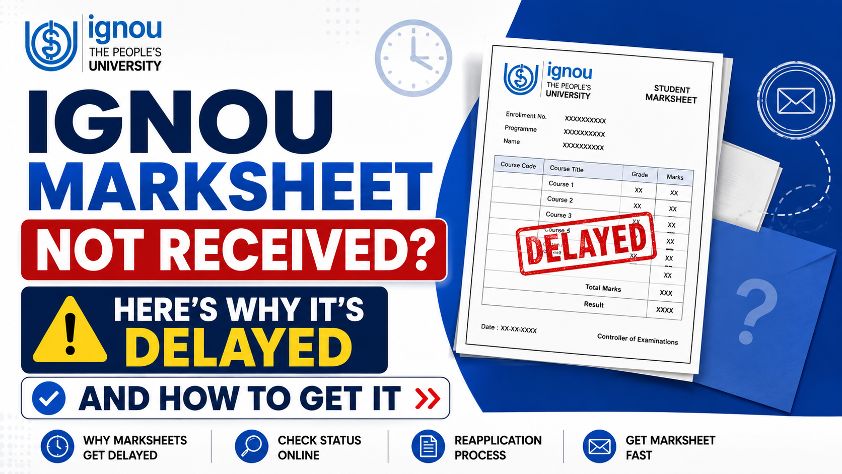 IGNOU Marksheet Not Received? Here’s Why It’s Delayed and How to Get It