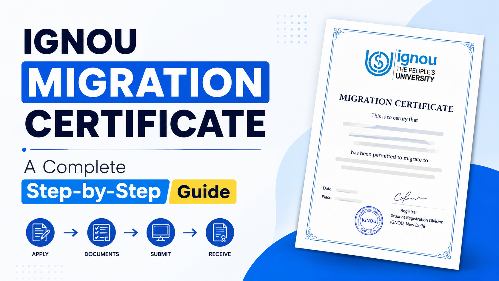 IGNOU Migration Certificate: A Complete Step-by-Step Guide