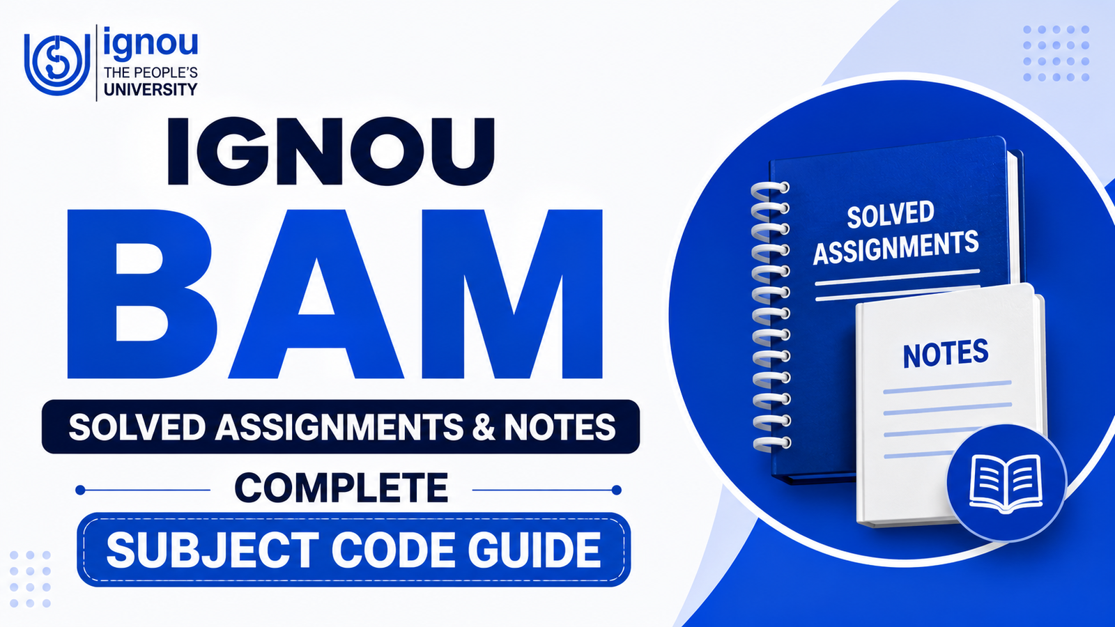 IGNOU BAM Solved Assignments & Notes: Complete Subject Code Guide