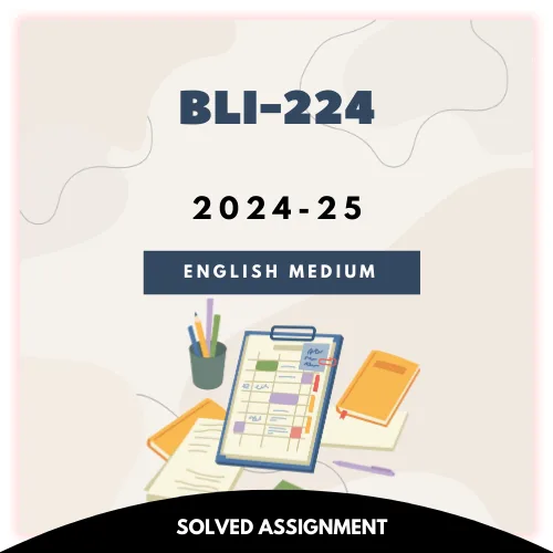 BLI-224 Solved Assignment 2024-25 (English Medium)