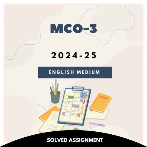 MCO-3 Solved Assignment 2024-25 (English Medium)