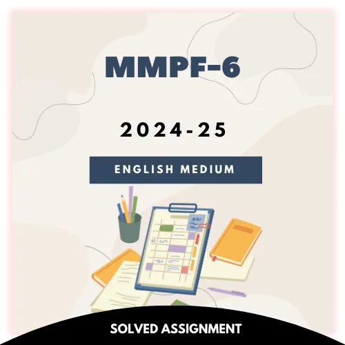MMPF-6 Solved Assignment 2024-25 (English Medium)