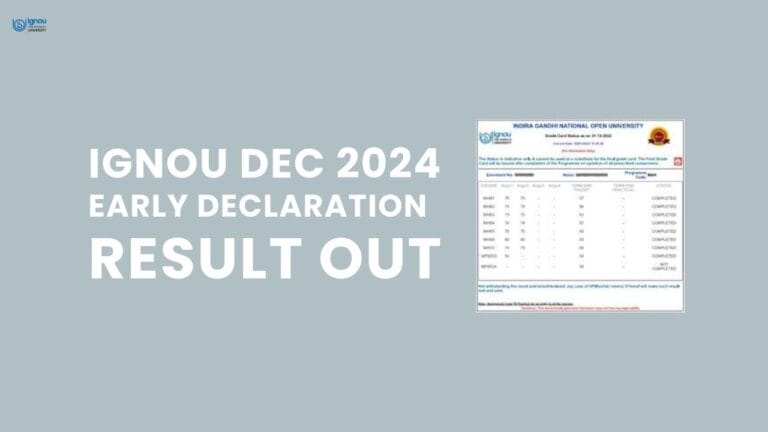 IGNOU December 2024 Early Declaration Results