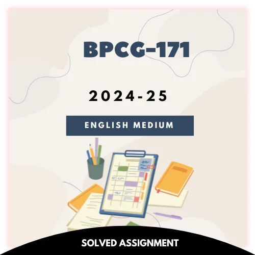 BPCG-171 Solved Assignment 2024-25 (English Medium)