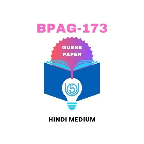 BPAG-173 IGNOU Guess Paper Hindi Medium