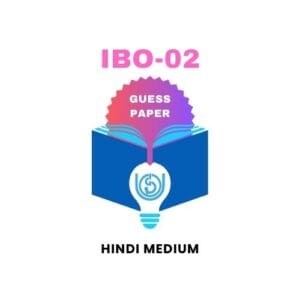 IBO-02 IGNOU Guess Paper Hindi Medium