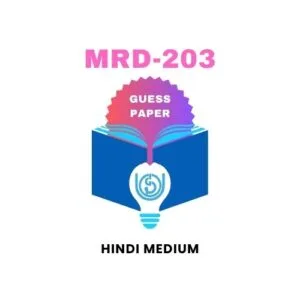 MRD-203 IGNOU Guess Paper Hindi Medium