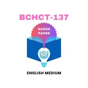 BCHCT-137 IGNOU Guess Paper English Medium